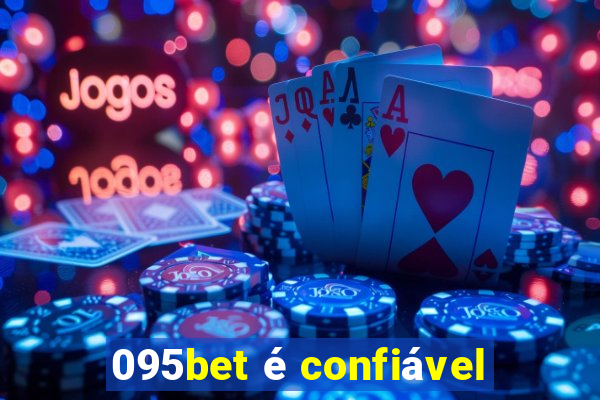 095bet é confiável